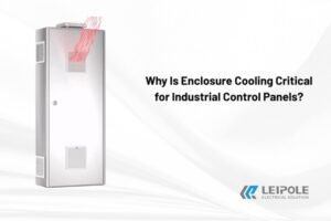 Why Is Enclosure Cooling Critical for Industrial Control Panels